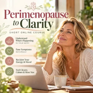 Perimenopause to Clarity Course